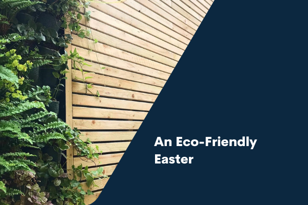 Supporting an Eco-Friendly Easter